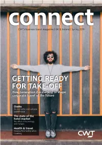 GETTING READY for TAKE-OFF How Generation Z Is Starting to Shape Corporate Travel of the Future