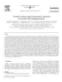 Variable Carbon Isotope Fractionation Expressed by Aerobic CH4-Oxidizing Bacteria