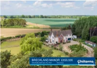 BRECKLAND MANOR £850,000 Correct File and Location