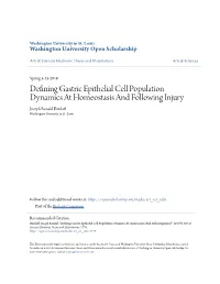 Defining Gastric Epithelial Cell Population Dynamics at Homeostasis and Following Injury Joseph Ronald Burclaff Washington University in St