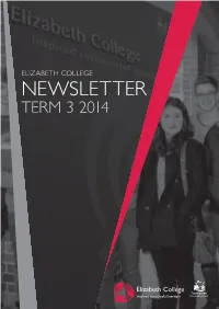 NEWSLETTER TERM 3 2014 from the PRINCIPAL “Take Chances, Make Mistakes