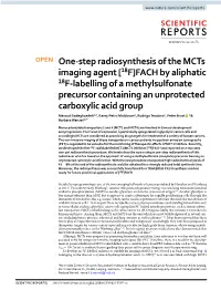 One-Step Radiosynthesis of the Mcts Imaging Agent [18F]FACH By