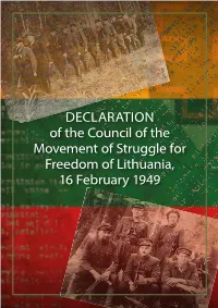 Declaration of the Council of the Movement of Struggle for Freedom of Lithuania, 16 February 1949 “Give Your Homeland What You Must”
