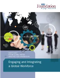 Engaging and Integrating a Global Workforce Engaging and Integrating a Global Workforce