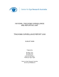 National Trachoma Surveillance and Reporting Unit Trachoma Surveillance Report 2008 ACKNOWLEDGEMENTS