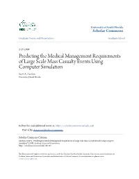 Predicting the Medical Management Requirements of Large Scale Mass Casualty Events Using Computer Simulation Scott A