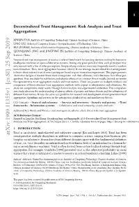 Decentralized Trust Management: Risk Analysis and Trust Aggregation 1:3