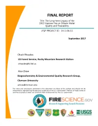 FINAL REPORT Title: the Long-Term Legacy of the 2002 Hayman Fire on Stream Water Quality and Treatability