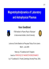 Magnetohydrodynamics of Laboratory and Astrophysical Plasmas