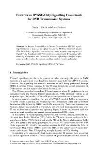 Towards an IP/GSE-Only Signalling Framework for DVB Transmission Systems