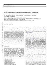 A Look at Multiparticle Production Via Modified Combinants