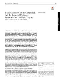 Basal Glucose Can Be Controlled, but the Prandial Problem Persistsdit's
