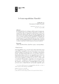 Is Semicompatibilism Unstable?