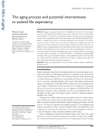 The Aging Process and Potential Interventions to Extend Life Expectancy