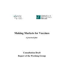 Making Markets for Vaccines a Practical Plan