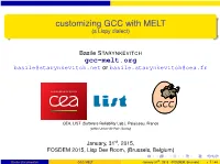 Customizing GCC with MELT (A Lispy Dialect)