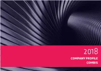 COMPANY PROFILE COMBIS "COMBIS Is Where High-Tech Is