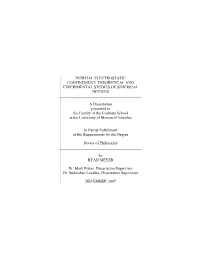 Inertial Electrostatic Confinement: Theoretical and Experimental Studies of Spherical Devices