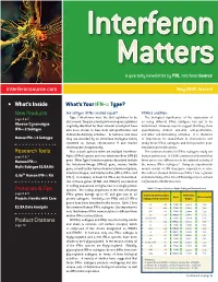 Interferonsource.Com What's Inside New Products Research Tools Protocols & Tips Product Citations What's Your IFN-Α