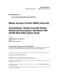 Media Access Control (MAC) Security Amendment: Galois