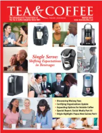Single Serve Single Serve: Shifting Expectations in Beverages