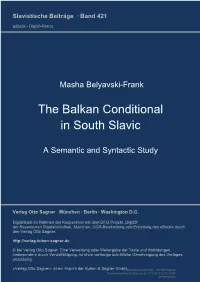 The Balkan Conditional in South Slavic