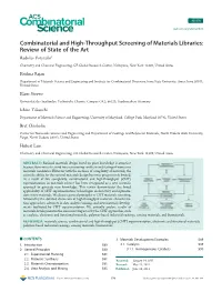 Combinatorial and High-Throughput Screening of Materials Libraries: Review of State of the Art Radislav Potyrailo*