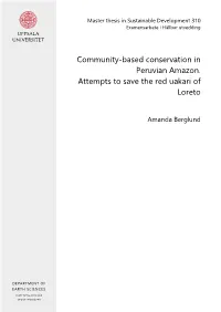 Community-Based Conservation in Peruvian Amazon. Attempts to Save the Red Uakari of Loreto