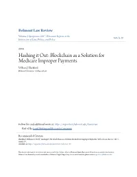 Blockchain As a Solution for Medicare Improper Payments William J