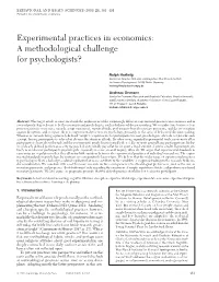 Experimental Practices in Economics: a Methodological Challenge for Psychologists?