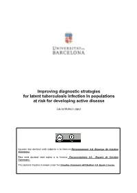 Improving Diagnostic Strategies for Latent Tuberculosis Infection in Populations at Risk for Developing Active Disease