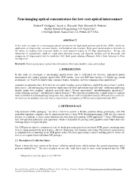Non-Imaging Optical Concentrators for Low-Cost Optical Interconnect