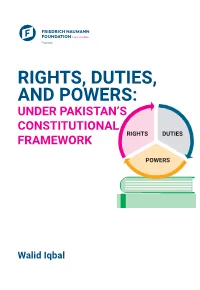 Rights, Duties, and Powers: Under Pakistan’S Constitutional Rights Duties Framework