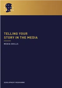 Telling Your Story in the Media