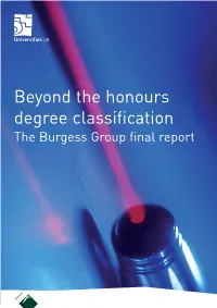 Beyond the Honours Degree Classification the Burgess Group Final Report Beyond the Honours Degree Classification