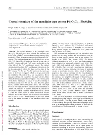 Crystal Chemistry of the Mendipite-Type System Pb3o2cl2–Pb3o2br2 205