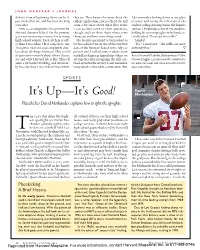 It's Up—It's Good!