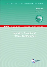 QUESTION 20-1/2 Examination of Access Technologies for Broadband Communications
