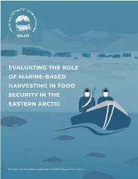 Evaluating the Role of Marine-Based Harvesting in Food Security in the Eastern Arctic