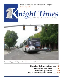 Knights Fall Preview . . . 3 Exploring the City . . . 6 Portrait Gallery . . . 10 from Students to Staff . . . 12 First C