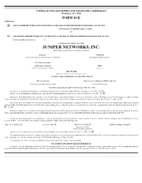 JUNIPER NETWORKS, INC. (Exact Name of Registrant As Specified in Its Charter)