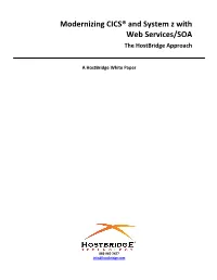 Modernizing CICS® and System Z with Web Services/SOA the Hostbridge Approach