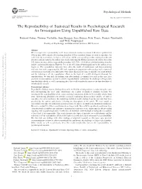 The Reproducibility of Statistical Results in Psychological Research: an Investigation Using Unpublished Raw Data
