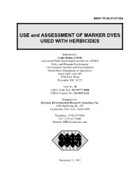 USE and ASSESSMENT of MARKER DYES USED with HERBICIDES