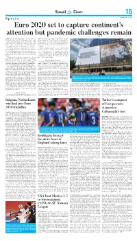 15 Euro 2020 Set to Capture Continent's Attention but Pandemic Challenges Remain