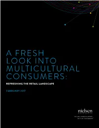 A Fresh Look Into Multicultural Consumers: Refreshing the Retail Landscape
