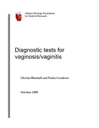 Diagnostic Tests for Vaginosis/Vaginitis