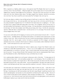 Miles Hunt and the Wonder Stuff in Plymouth (Interview) 20Th August 2009 with a Reputation As Infighting Rabble Rousers, Indie P