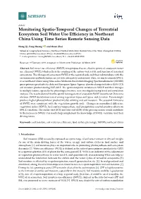 Monitoring Spatio-Temporal Changes of Terrestrial Ecosystem Soil Water Use Efﬁciency in Northeast China Using Time Series Remote Sensing Data