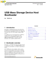 USB Mass Storage Device Host Bootloader By: Derek Lau